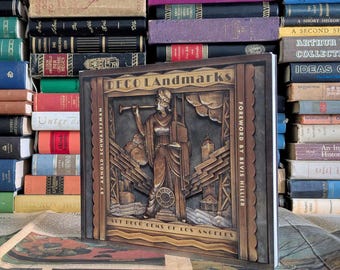 Deco Landmarks: Art Deco Gems of Los Angeles By Arnold Schwartzman