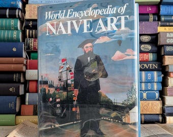World Encyclopedia of Naïve Art Vintage Art Book 1984