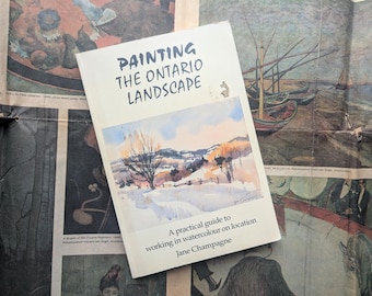 Painting the Ontario Landscape 1991 Vintage Art Book University of Toronto Press Watercolour Guide