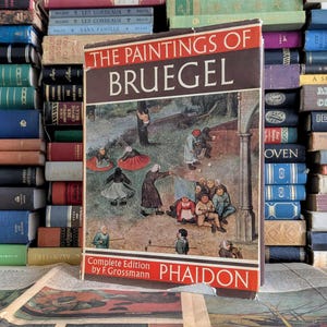 Bruegel The Paintings Complete Edition By F. Grossman First Printing 1955 Vintage Art Book