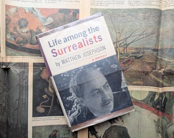 Life Among the Surrealists 1962 Vintage Art Book Surrealism Art History