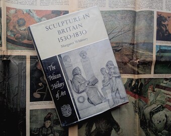 Sculpture in Britain 1530–1830 1964 Vintage Art Book British Sculpture