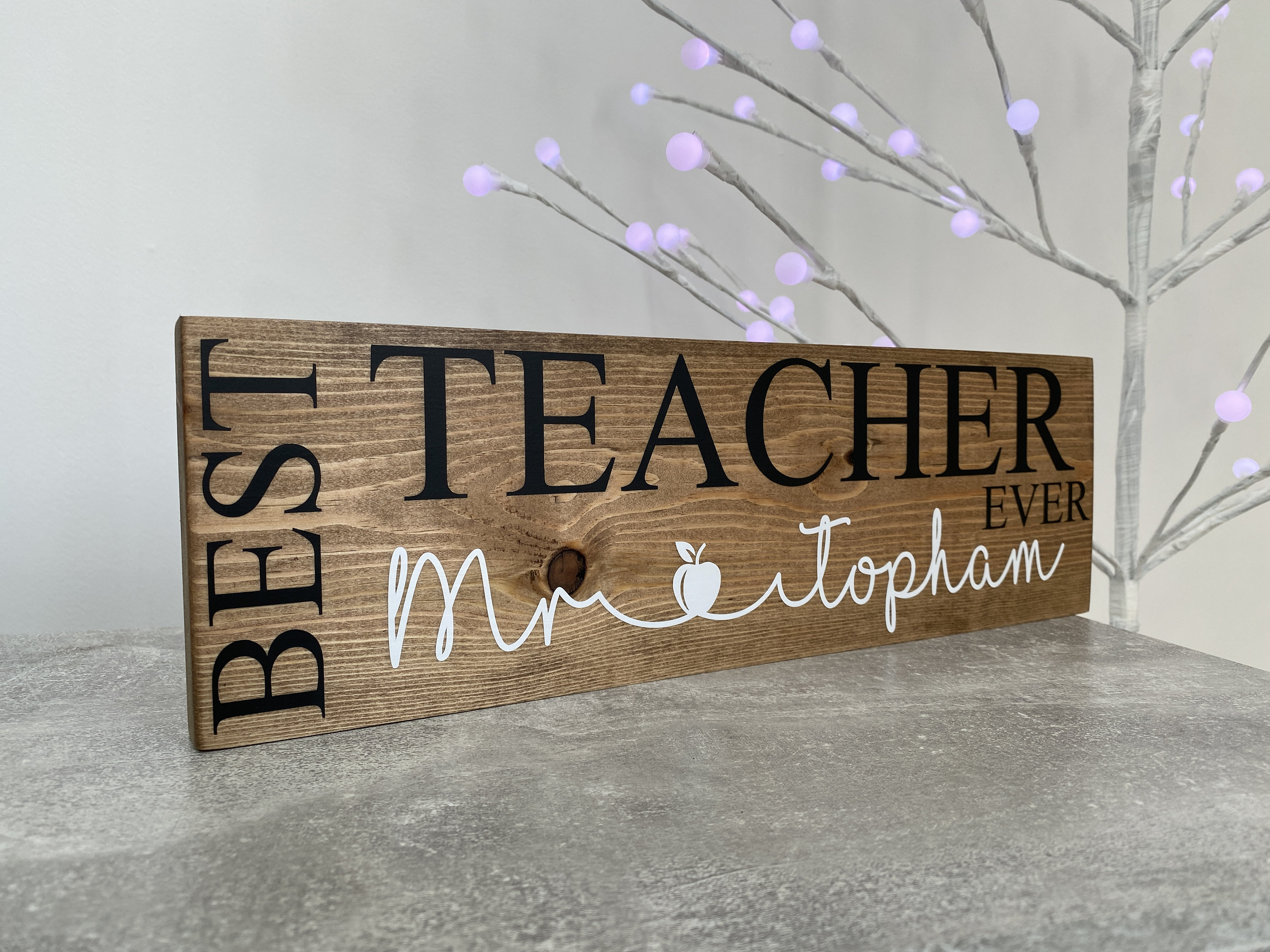 Personalised Best Teacher Ever Gift Plaque Sign School Etsy