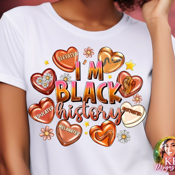 I Am Black History, Black History Month, Ready to Press DTF Transfer