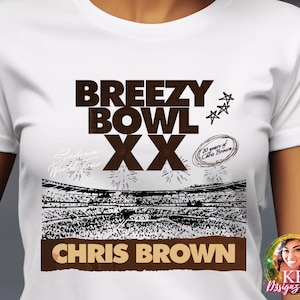 Chris Brown Breezy Bowl XX Tour 2025 DTF, Breezy Bowl Design, Chris Brown dtf transfer, Breezy Bowl Tour Ready To Press DTF Transfer