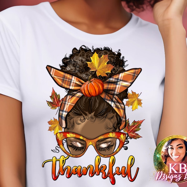 Thankful Messy Bun, Afro Woman, Thanksgiving, Fall, Pumpkin DTF Transfer