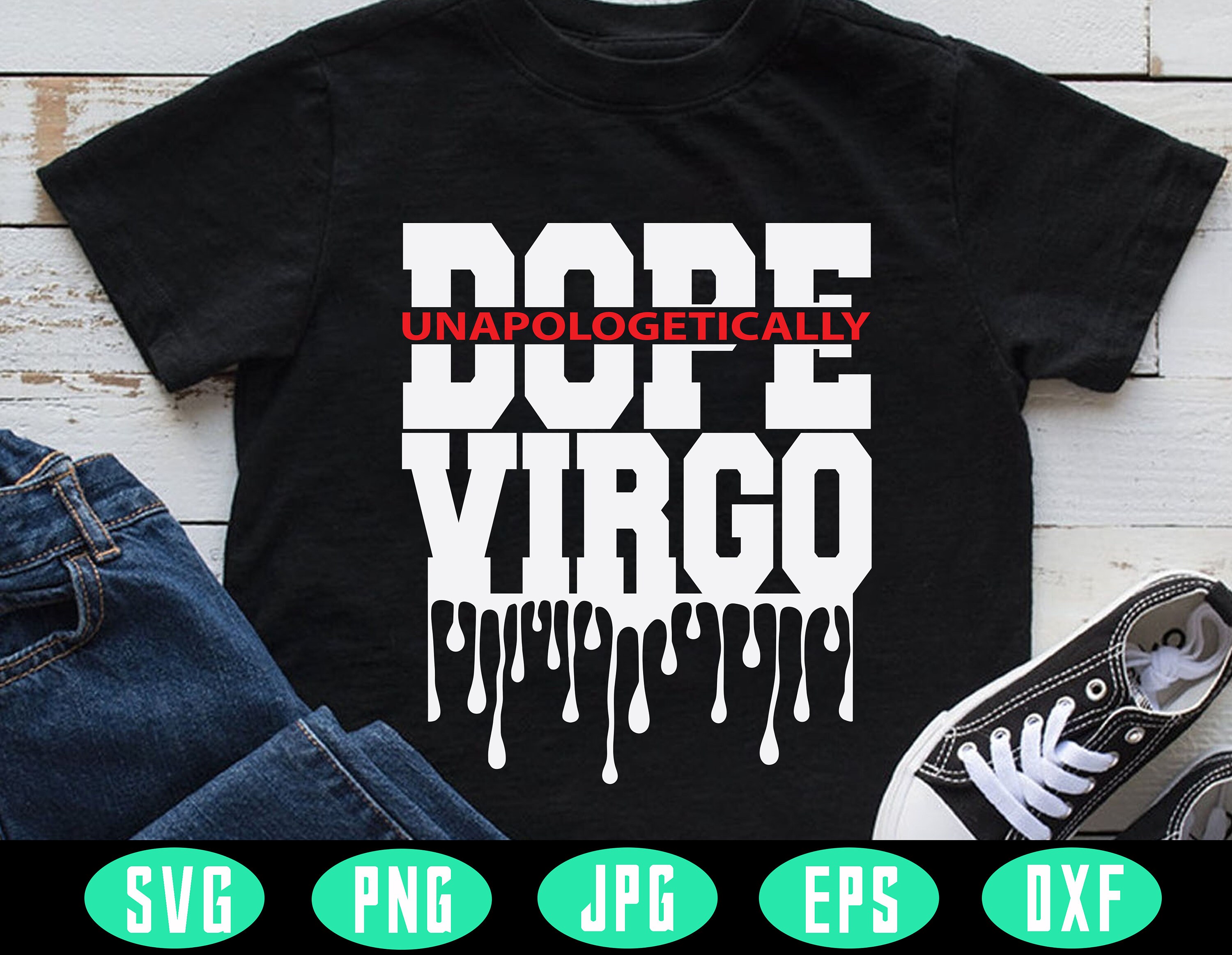 Dope Unapologetically Virgo Svg Zodiac Sign Svg Horoscope | Etsy