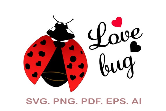 Love Bug SVG Love Bug Clipart Lady Bird Clipart Love Bug PNG Valentine';s SVG Lovebug Cut File for Silhouette Valentine's Png