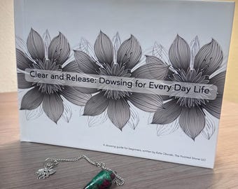 Pendulum Dowsing Guidebook: Spiritual Guidance Charts for Inner Work