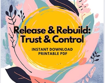 Rewiring Guide | Rebuild Your Relationship with Trust and Control | Reprogram your Spiritual Algorithm | PDF Download