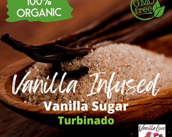 VANILLA INFUSED SUGAR (Turbinado, So Aromatic!)