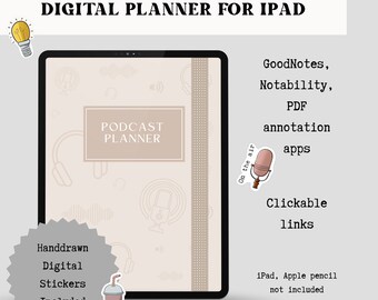 May include: A digital planner for iPad with a beige background and a podcast planner title. The planner features hand-drawn digital stickers and clickable links. The image also includes a microphone sticker and a coffee cup sticker.
