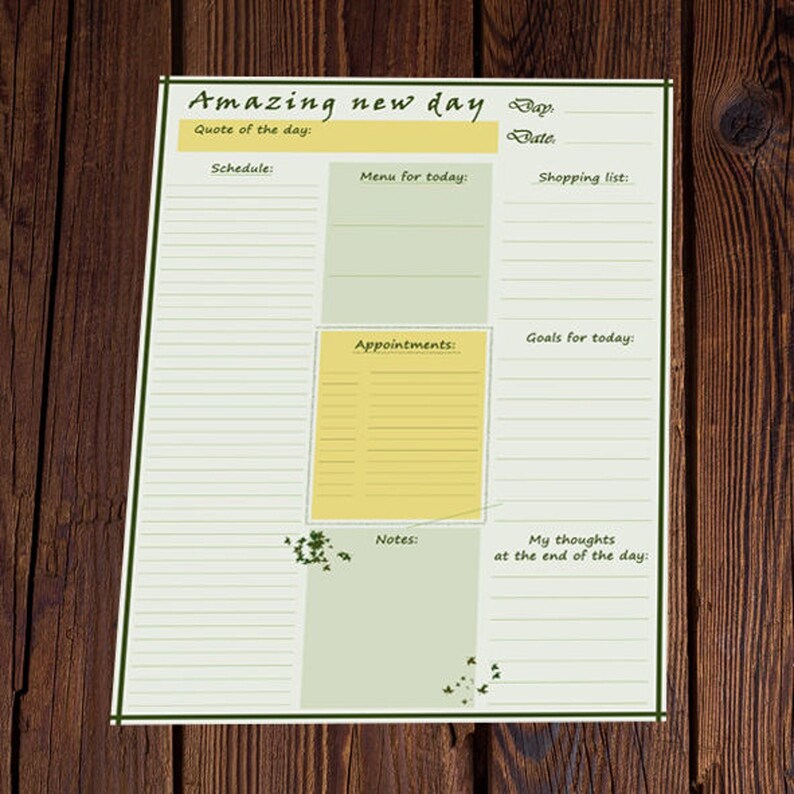 May include: A printable daily planner with sections for "Quote of the day", "Schedule", "Menu for today", "Shopping list", "Appointments", "Goals for today", "Notes", and "My thoughts at the end of the day".