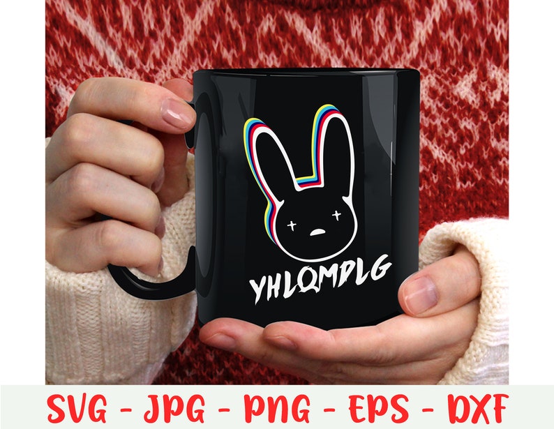 Download Bad Bunny Yhlqmdlg Perfect On Dark Background Svg Conejo Malo Svg Made For Shirt Png Eps Spanish Latinos Dxf Stickers Mug Jpg Prints Art Collectibles Poligon Com