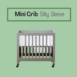 Mini Crib Silky Sleeve