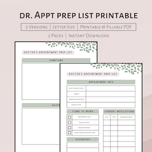 May include: Printable doctor's appointment prep list with sections for symptoms, notes, appointment info, items to bring, current medications, and diagnoses. The list is designed to help patients prepare for their doctor's appointments.