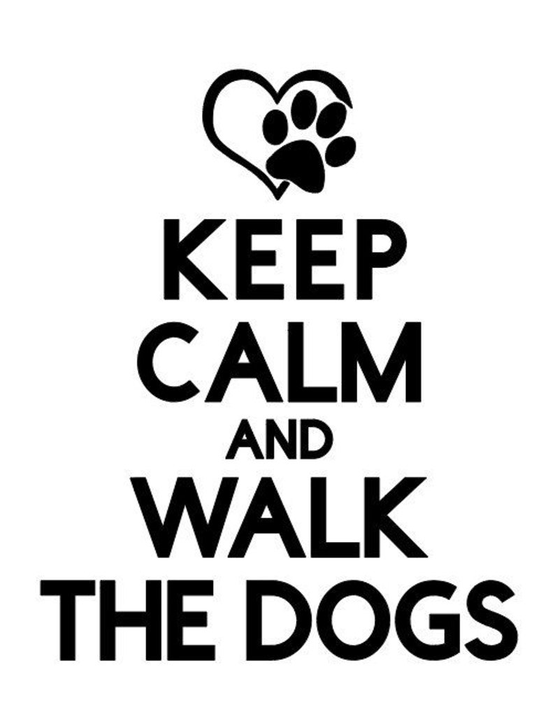Keep Calm And Walk The Dogs Cut File SVG JPG File For Cricut Etsy