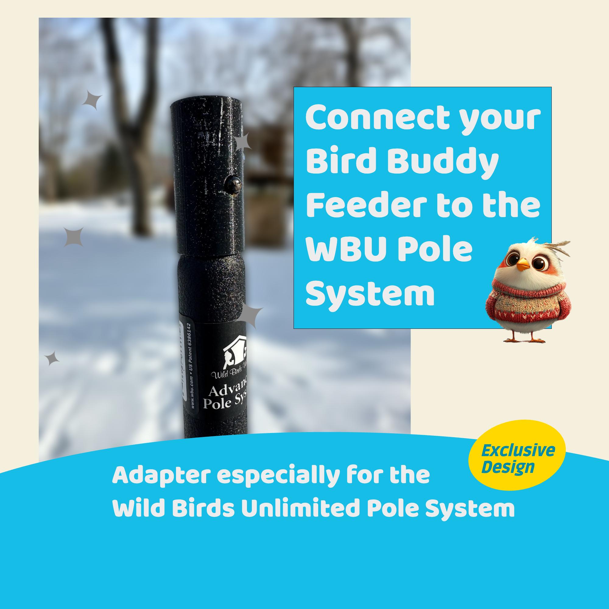 Bird Buddy Pole Adapter ONLY for Wild Birds Unlimited Pole System