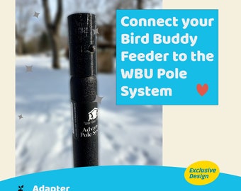 Bird Buddy Pole Adapter for Wild Birds Unlimited APS