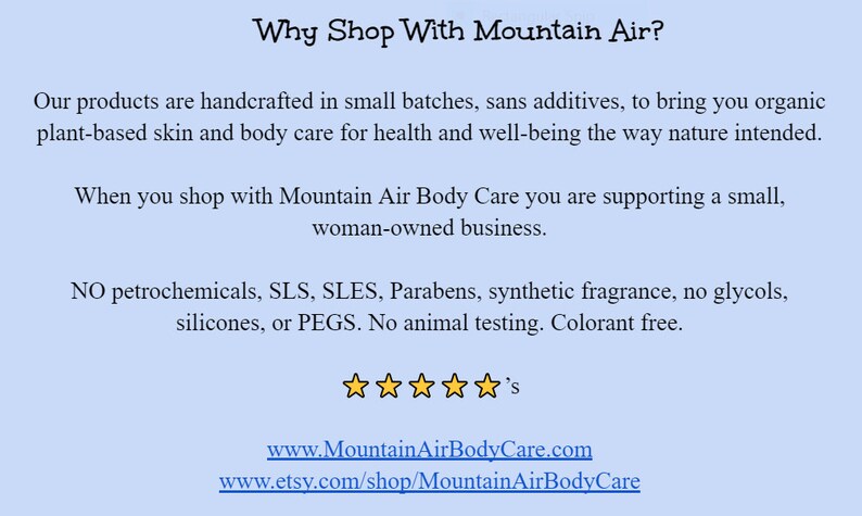 May include: A light blue graphic with the text "Why Shop With Mountain Air?" and information about organic, plant-based skin and body care. The text also mentions the products are handcrafted, sans additives, and the business is woman-owned. The image includes a five-star rating.