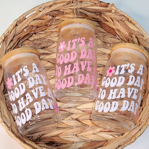 It's A Good Day To Have A Good Day Iced Coffee Glass | Retro Beer Can Glass | Have a Good Day Glass | Boho Glass | Retro Good Day Glass