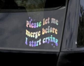 Retro Please Let Me Merge Before I Start Crying Vinyl Decal, Funny Car Decals, Funny Car Stickers, Retro Decals, Bumper Sticker, Car Anxiety