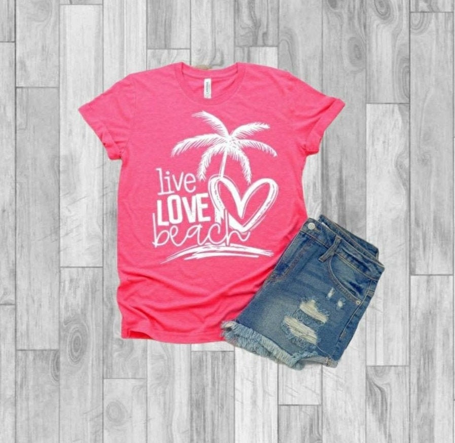 Live Love Beach Shirt Summer Shirt Beach Shirt Beach | Etsy