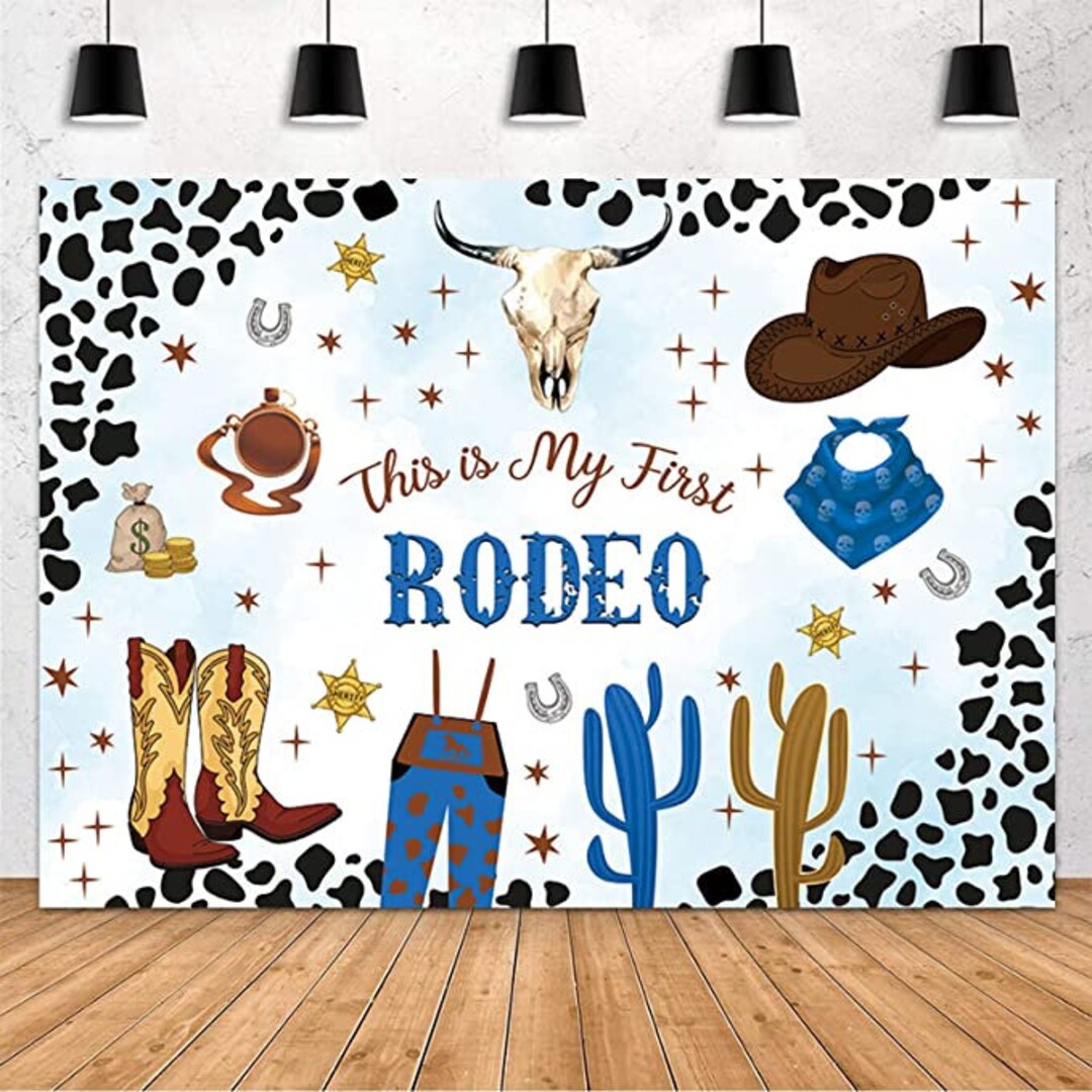 Rodeo Backdrop Rodeo Birthday Backdrop, Cowboy Birthday Party, First Rodeo ...