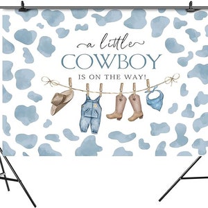 little cowboy Backdrop, Cowboy baby shower, little cowboy is on the way, little cowboy baby, little cowboy shower, rodeo baby shower