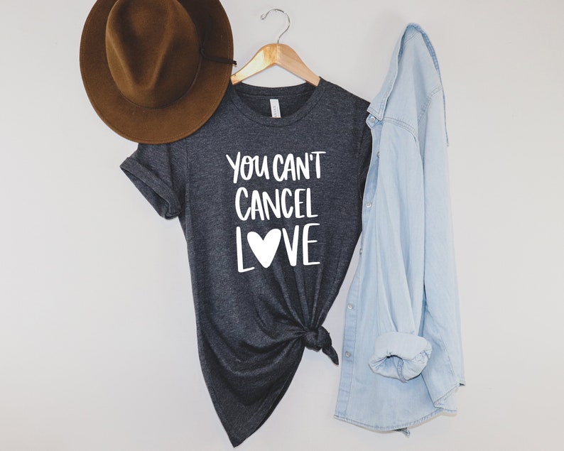 Gift for Him Valentine Shirt Valentines Day Shirt You Can/'t Cancel Love shirt Valentines Days Gift Gift for Her Girl Valentine Shirt