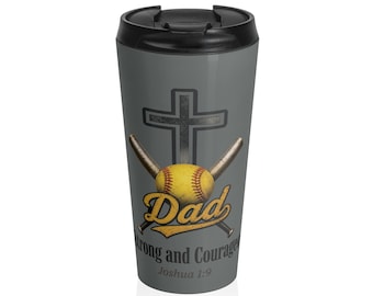 Taza de viaje de acero inoxidable de 443 ml (15 oz) con diseño de papá de jugador de sóftbol.