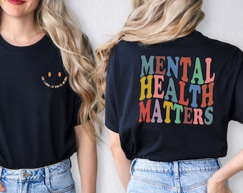 Mental Health Matters Shirt, Be Kind To Your Mind, Mental Health Shirt, Positive Quotes, Women Mental Health, Anxiety Shirt, Therapist Tee