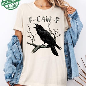 Black Bird Shirt, Funny Crow, F-Caw-F, Black Crow, Raven, Premium Soft Unisex Tee, Plus Sizes Available