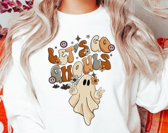 Let's Go Ghouls Sweatshirt and Hoodie, Halloween Hoodie, Retro Fall Shirt, Fall Shirt, Ghost Shirt, Halloween Shirt,Halloween Sweatshirt