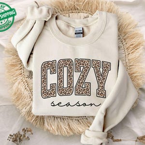 Leopard Cozy Season Sweatshirt, Cozy Season Long Sleeve, Autumn Gift, Fall Sweater, Autumn Sweater, Holiday Gift, Season Hoodie, Fall Autumn
