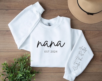 Personalized Nana Sweatshirt with Children Name on Sleeve, Crewneck or Hoodie, Personalized Gift for Nana, Nana Granddaughters Names