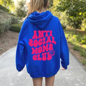 Anti Social Moms Club Sweatshirt, Anti Social Moms Club Shirt, Anti Social Shirt, Mama Sweatshirt, Gift For Mom, Funny Mom Shirt, Aesthetic
