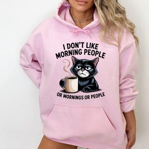 I Dont like morning people Sweatshirt, Grumpy Cat tee, Cute Cat Sweatshirt, Womens Funny Sweatshirt, Gift for Cats Lover, Cat Mom Hoodie image 6