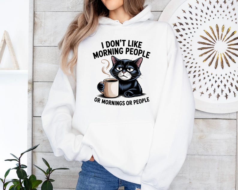 I Dont like morning people Sweatshirt, Grumpy Cat tee, Cute Cat Sweatshirt, Womens Funny Sweatshirt, Gift for Cats Lover, Cat Mom Hoodie image 4