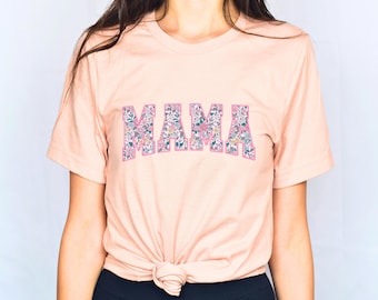 Floral Mama Shirt, Cute Mom Shirt, Mothers Day Gift, New Mom Gift, Flower Mama Tshirt, Spring, Motherhood Shirt, Girl Mama