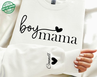 Boy Mama Sweatshirt and Hoodie With Kid Name On Sleeve, Mothers Day, Gift for Mom, Mama Sweatshirt, Gift for Her, Birthday Gift for Mom