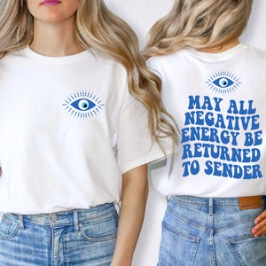 Greek Evil Eye, Turkish Evil Eye, Negative Energy Shirt, Eye Shirt Witchy Things Shirt
