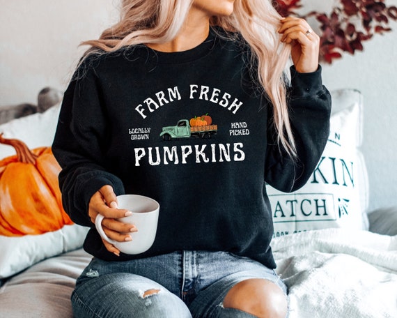 Farm Fresh Pumpkins Fall Women Sweatshirt, Thanksgiving Hoodie, Fall Pumpkin,  Pumpkin Patch, Autumn Tee, Womens Fall Outfit Farm Fresh Fall - Etsy