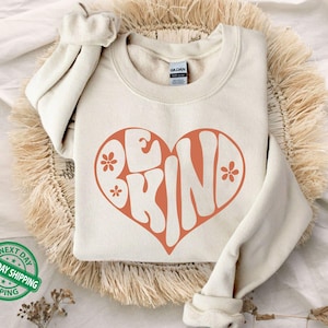 Be Kind Sweatshirt Hoodie, Be Kind, Kind Sweatshirt, Positive Quote, Unisex Sweatshirt, Graphic Women