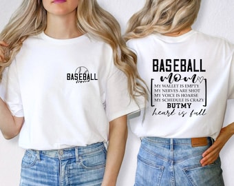 Baseball Mom Shirt Heart Is Full Shirt, Baseball Shirt For Mom, Funny Baseball Mom Shirt, UNISEX, Baseball Mom Life Shirt, Baseball Mama Tee
