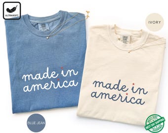 Made in America T-Shirt, 4th of July Shirt, Independence Day Tee