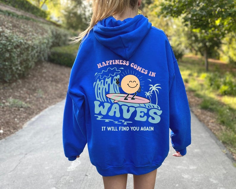 Happiness Comes In Waves Back Hoodie, Trendy Sweatshirts for Women, Vsco hoodie, Aesthetic Sweatshirt, Summer Vibes Hoodie,Tumblr Sweatshirt zdjęcie 1