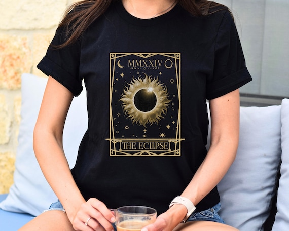 Tarot Card Solar Eclipse 2024 Mystical Shirt Goblincore Shirt Astronomy Best Selling Shirts Path Of Totality Sun Moon Stars