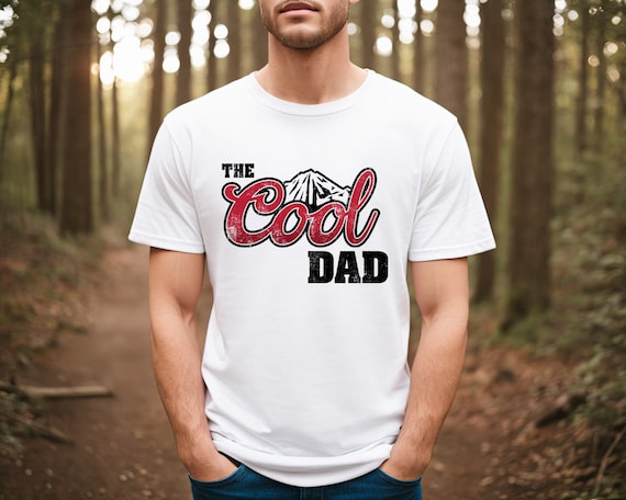 The Cool Dad Shirt, Father's Day Shirt, Funny Shirt For Dad, Cool Shirt For Dad, Gift For Dad, Father's Day Gifts, Gift For Father