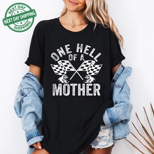 One Hell Of A Mother Racing Tee, Trendy Mom Shirt, Aesthetic Graphic Tee, Vintage inspired Graphic Tee